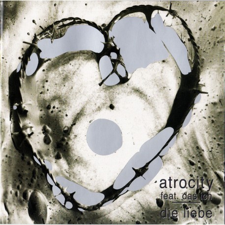 ATROCITY FEAT. DAS ICH – Die Liebe -  CD
