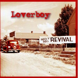 LOVERBOY – Rock 'N' Roll Revival -  CD