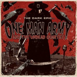 ONE MAN ARMY AND THE UNDEAD QUARTET – The Dark Epic...-  CD