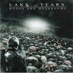 LAKE OF TEARS - Moons and mushrooms - CD