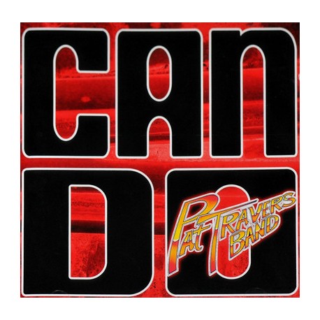 PAT TRAVERS BAND – Can Do - CD