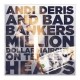 ANDI DERIS AND THE BANKERS - Million Dollar Haircuts On Ten Cent Heads - CD