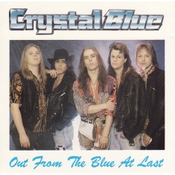 CRYSTAL BLUE - Out From The Blue At Last - CD