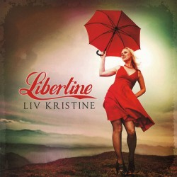 LIV KRISTINE – Libertine - CD