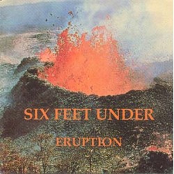 SIX FEET UNDER – Eruption - CD