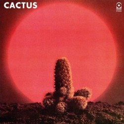 CACTUS – Cactus - LP