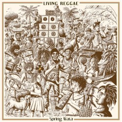 SPRING WATA & THE ROCKERS DISCIPLES – Living Reggae - LP