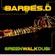 BARBÉS.D – Green Walk Dub - LP