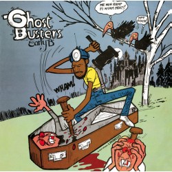 EARLY “B” – Ghost Busters - LP