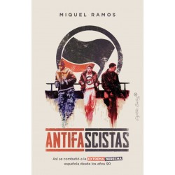 ANTIFASCISTAS - Miquel Ramos - LIBRO