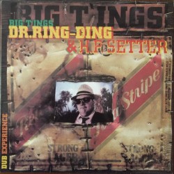DR. RING-DING & H.P. SETTER – Big T'ings - LP
