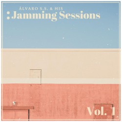 ALVARO S. S. & HIS JAMMING SESSIONS – Vol. 1 - LP