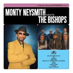 MONTY NEYSMITH & THE BISHOPS – Monty Neysmith Meets The Bishops - LP