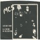 MC5 – I Just Don't Know b/w I Can Only Give You Everything - 7”
