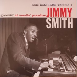 JIMMY SMITH – Groovin' At Smalls' Paradise (Volume 1) - LP