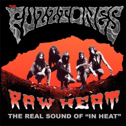 THE FUZZTONES – Raw Heat (The Real Sound Of "In Heat") - LP