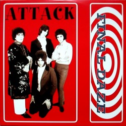 ATTACK – Final Daze - LP