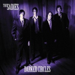THE SADIES – Darker Circles - LP