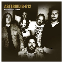 ASTEROID B-612 – Forced Into A Corner - LP