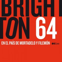 BRIGHTON 64 – En El País De Mortadelo Y Filemón / Debo Marchar - 7”