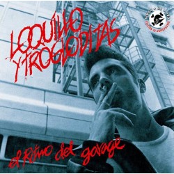 LOQUILLO Y LOS TROGLODITAS – El Ritmo Del Garage - LP + CD + DVD