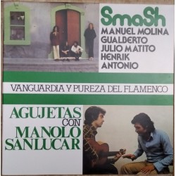 SMASH / AGUJETAS – Vanguardia Y Pureza Del Flamenco - LP
