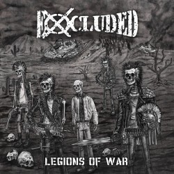 EXCLUDED – Legions Of War - LP