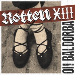 ROTTEN XIII – Oi! Baldorba - LP
