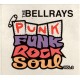 THE BELLRAYS – Punk Funk Rock Soul Vol. 2 - LP