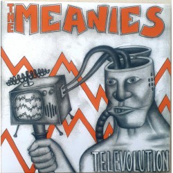 THE MEANIES – Televolution - LP