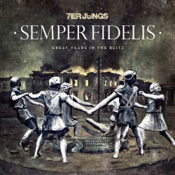 7ER JUNGS – Semper Fidelis - LP