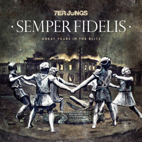 7ER JUNGS – Semper Fidelis - LP