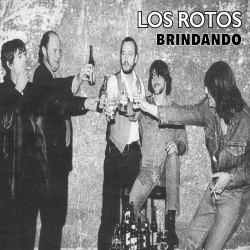 LOS ROTOS - Brindando - LP