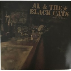 AL & THE BLACK CATS – From Bad To Worse - LP