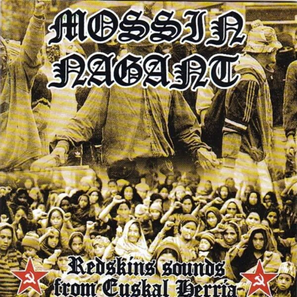 MOSSIN NAGANT - Redskins Sounds From Euskal Herria - CD