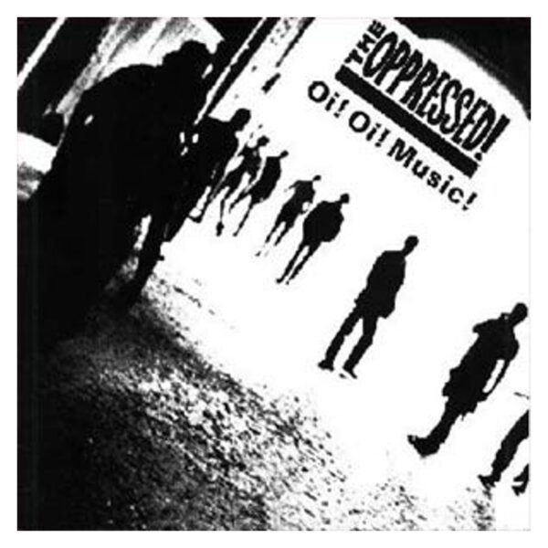THE OPPRESSED - Oi Oi Music - LP