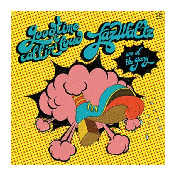 FAZ WALTZ - Good Time Is Calling Loud - 7"