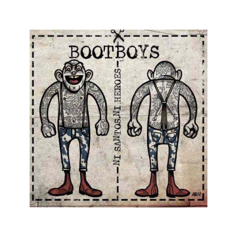 BOOTBOYS - Ni Santos, Ni Héroes - EP