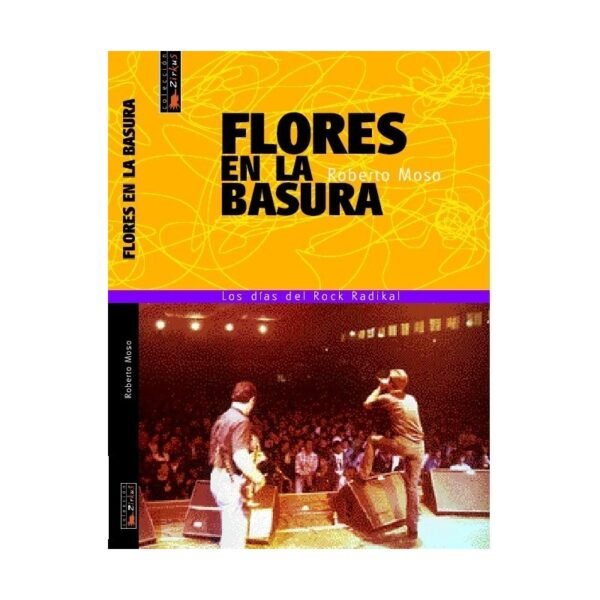 FLORES EN LA BASURA - HISTORIA DE ZARAMA