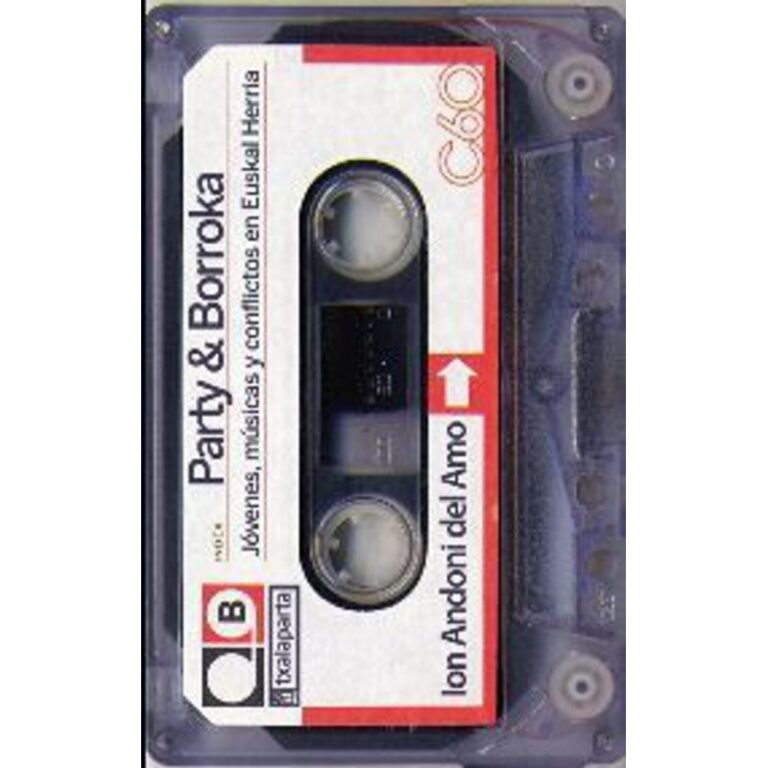 PARTY & BORROKA: Jóvenes , Músicas y Conflictos En Euskal Herria - Ion Andoni Del Amo - Libro