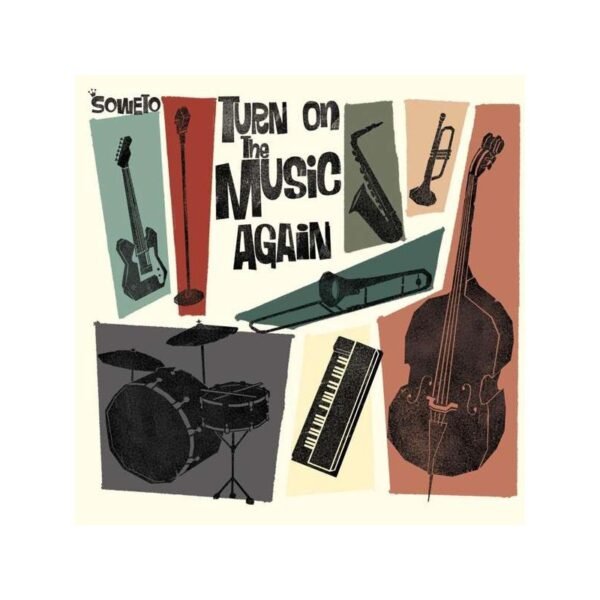 SOWETO - Turn On The Music Again - LP