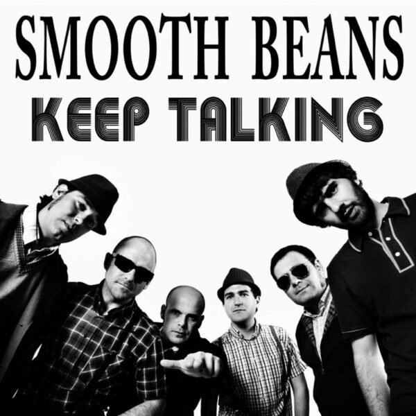 SMOOTH BEANS - Keep Talking - LP