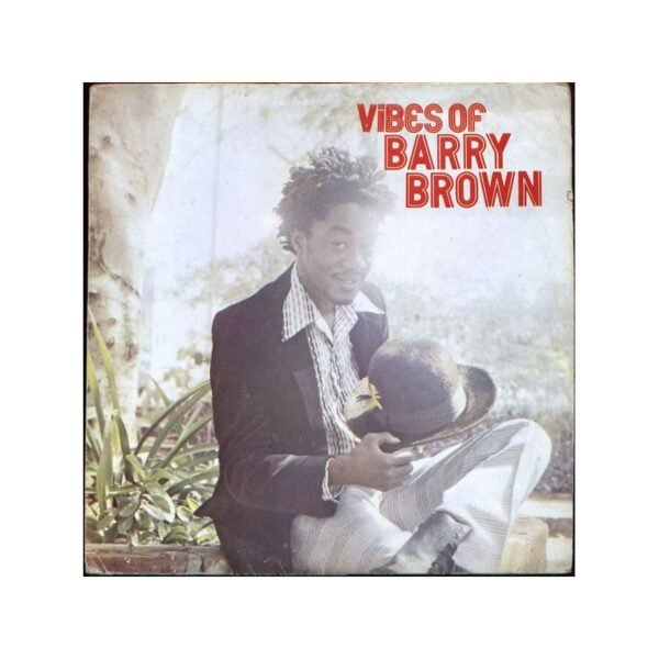BARRY BROWN -Vibes Of Barry Brown - LP