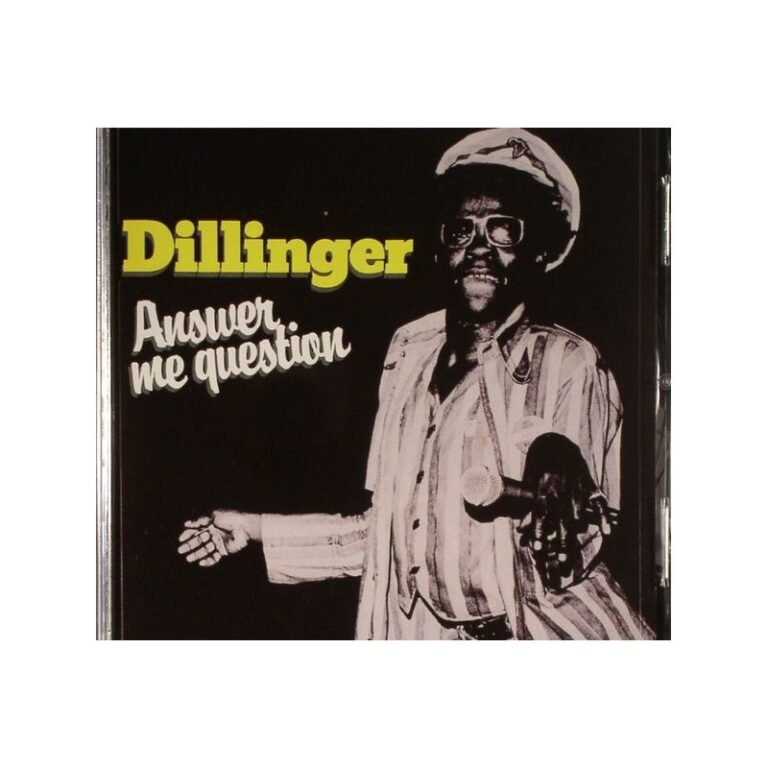 DILLINGER - Answer Me Question - CD