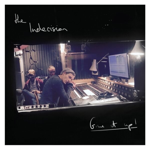 THE INDECISION - Give It Up! - LP+CD