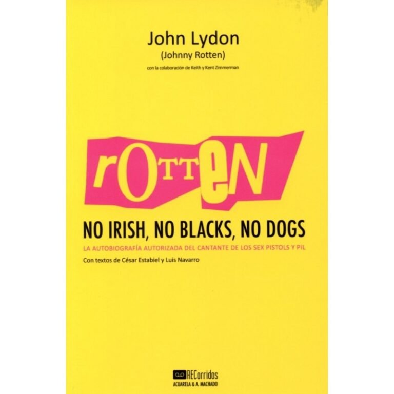 ROTTEN - No Irish , No Blacks , No Dogs - John Lyndon - Libr,