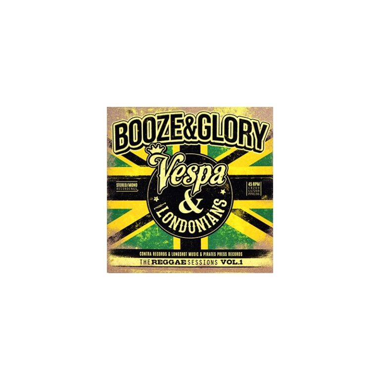 BOOZE & GLORY - The Reggae Sessions Vol.1 - 3x7"