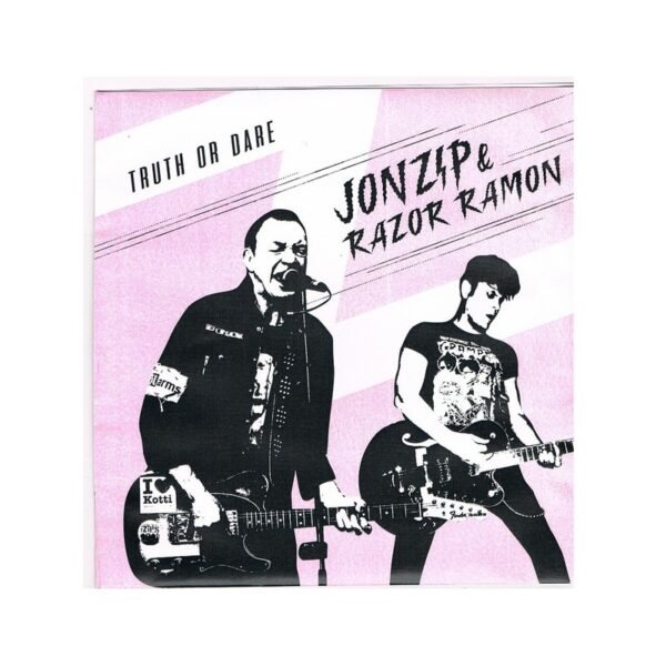 JONZIP & RAZOR RAMON - Truth Or Dare - 7"