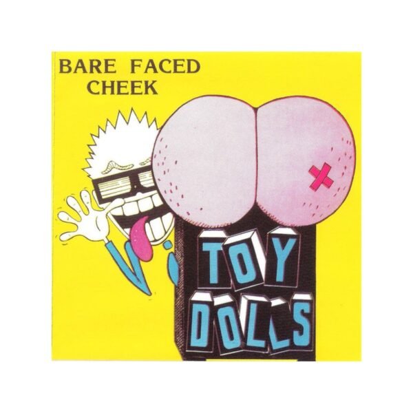 TOY DOLLS -Bare Faced Cheek - CD