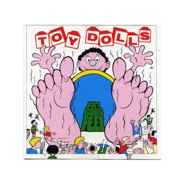 TOY DOLLS - Fat Bob's Feet - CD